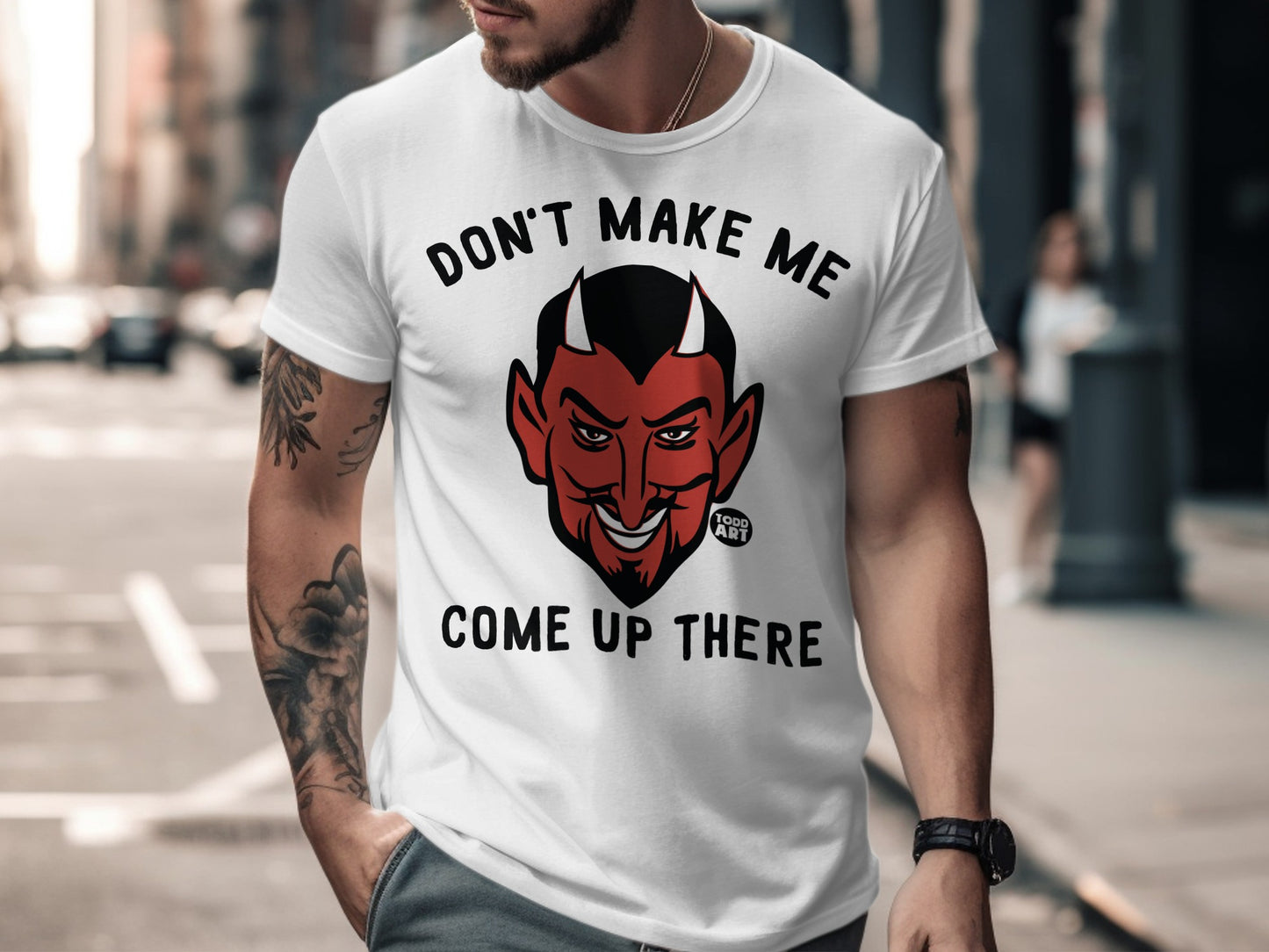 Don't Make Me Come Up There Graphic Tees Perfect Gift