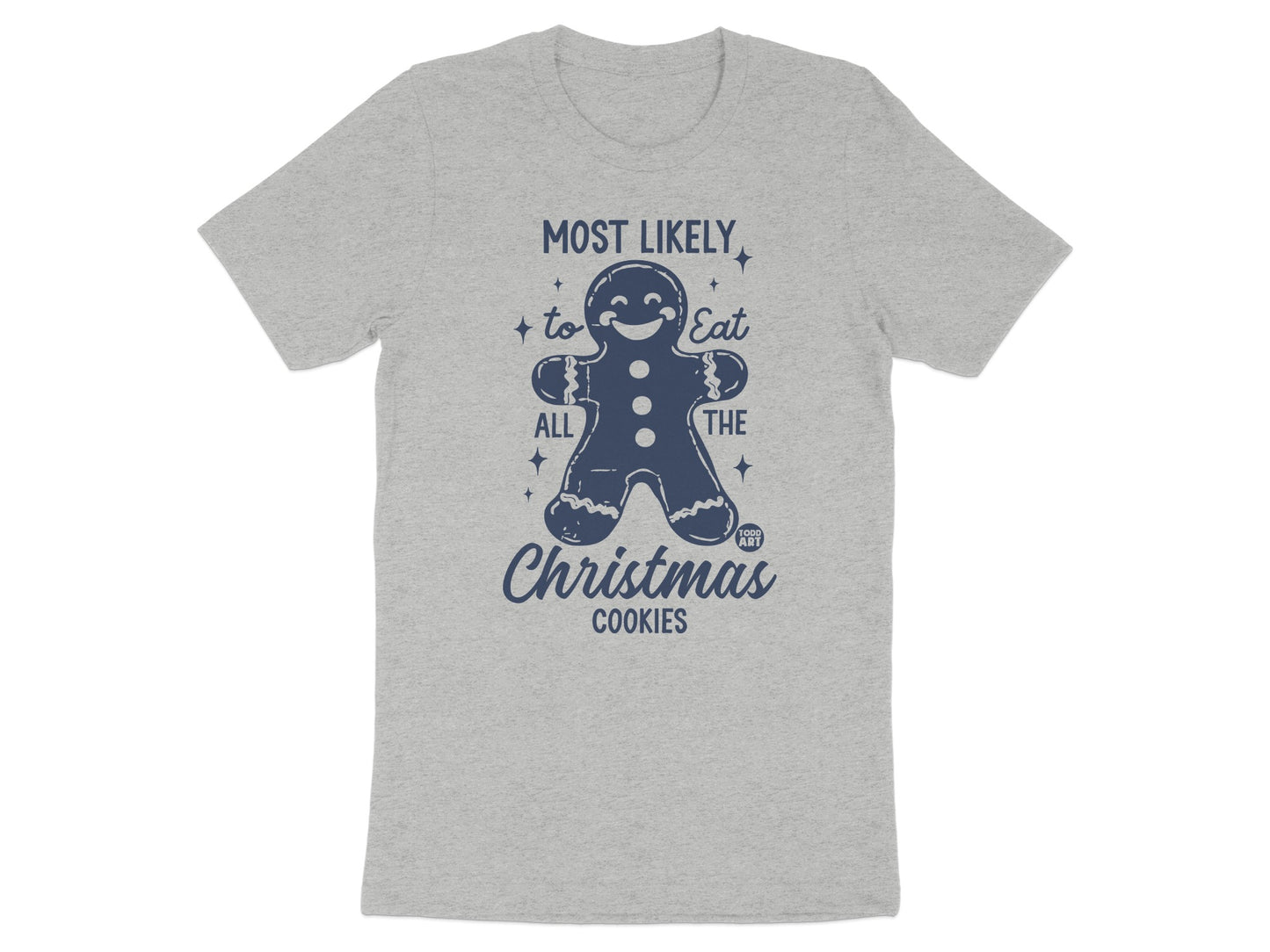 Most Likely To Eat All The Christmas Cookies shirt