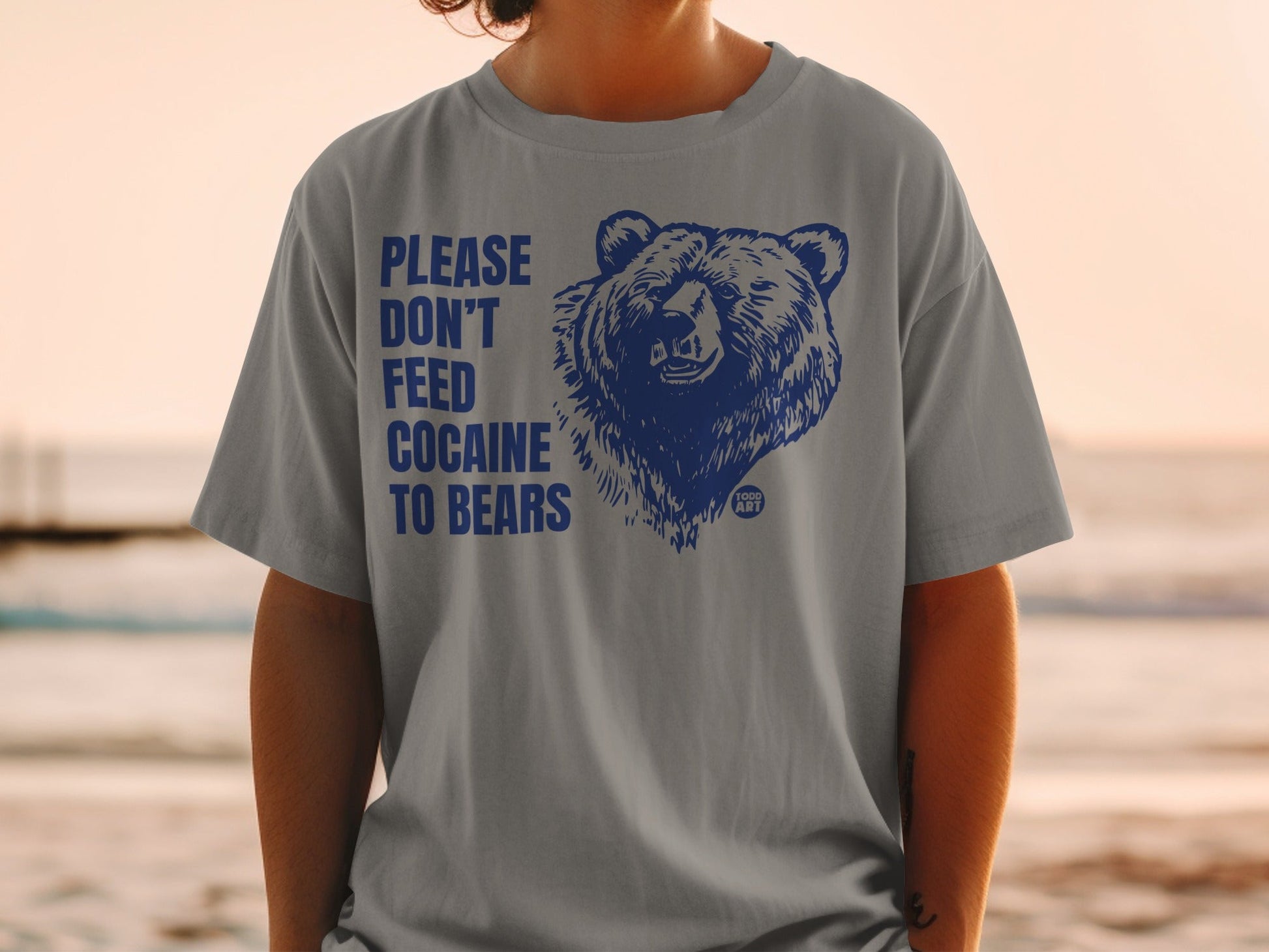 Please Don't Feed Cocaine To Bears Statement Shirt