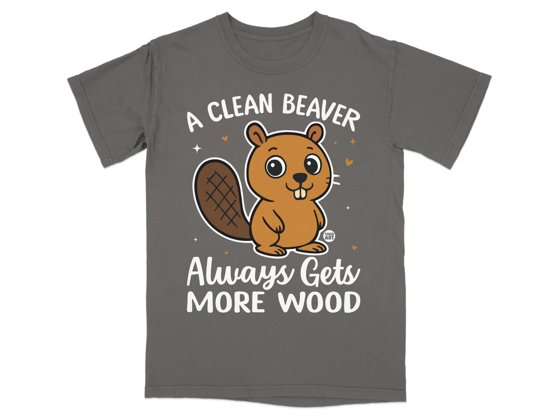 A Clean Beaver Always Gets More Wood Graphic Tee