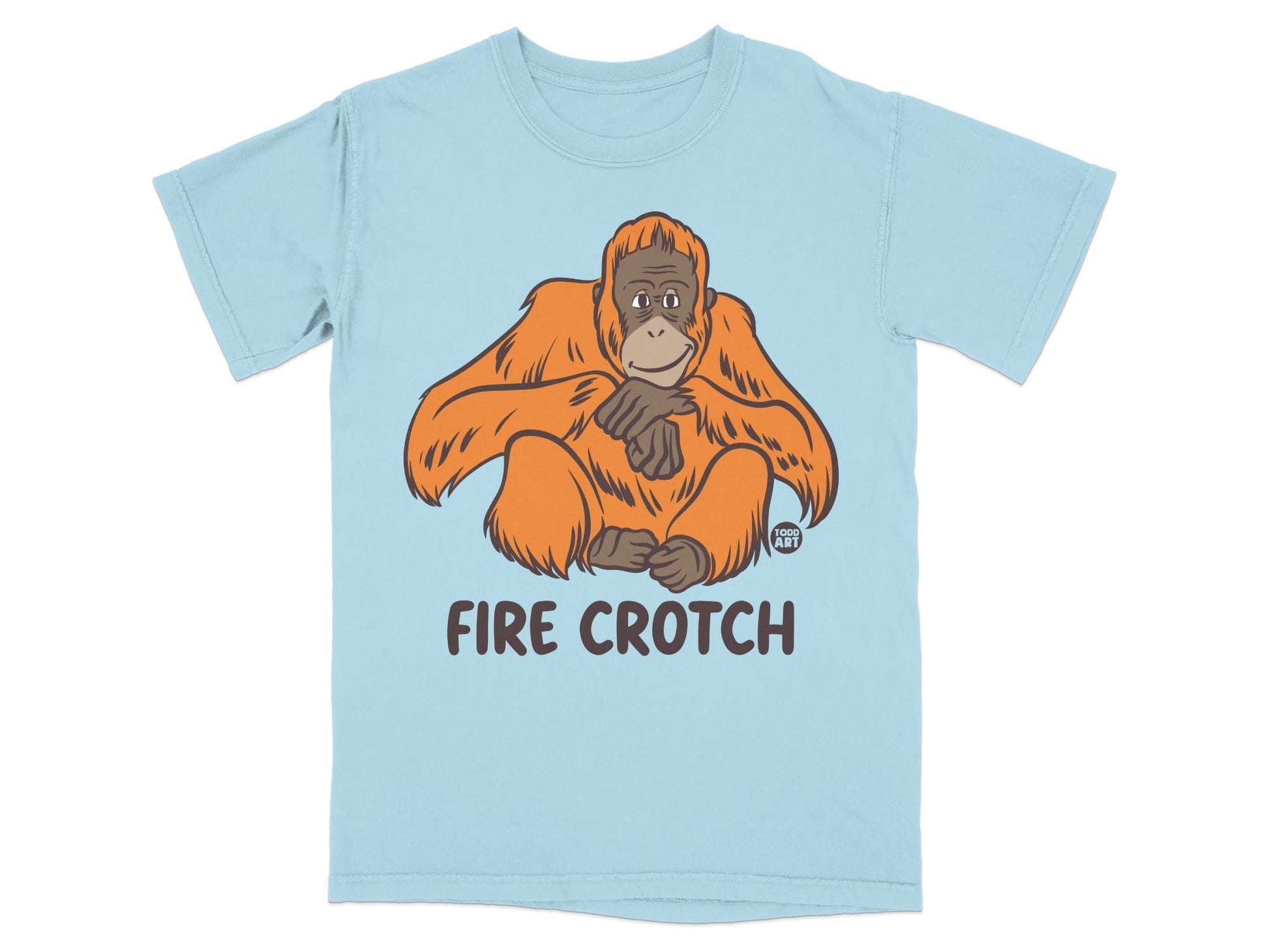 Light blue t-shirt with a cartoon orangutan and text "FIRE CROTCH".