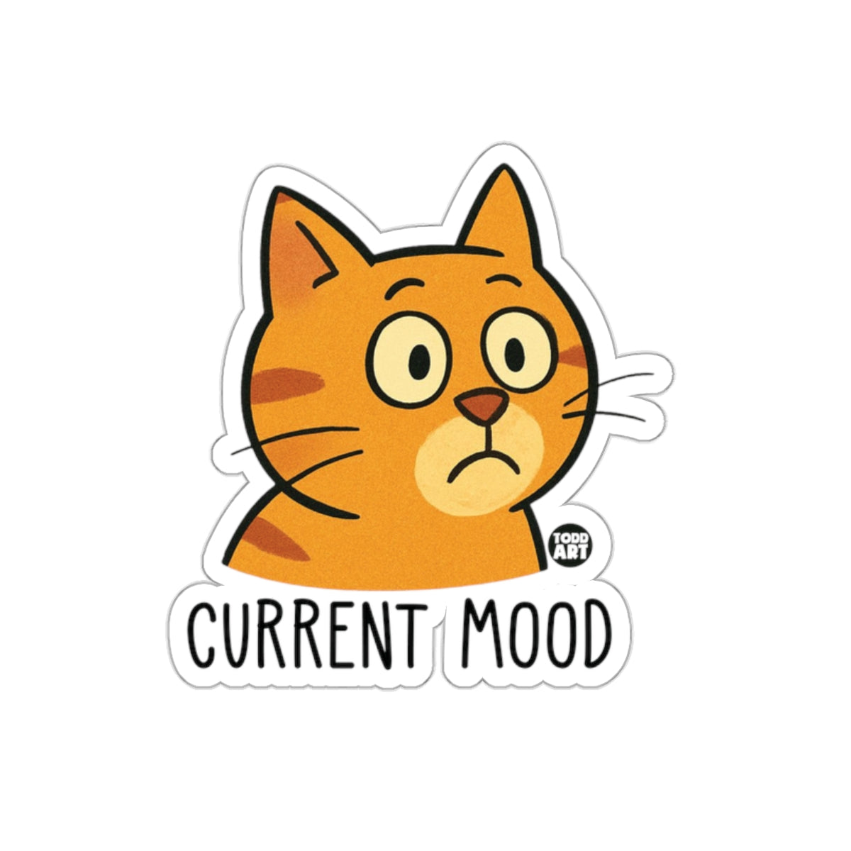 Orange Cat Current Mood from Todd Art Unique sticker