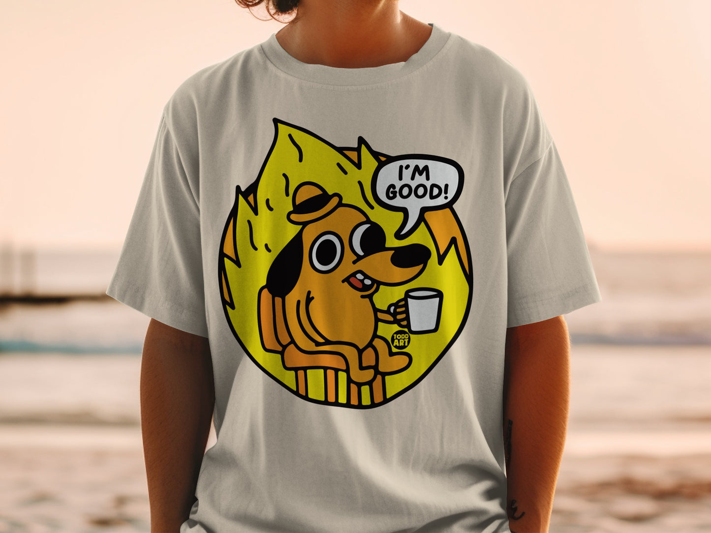 I'm Good! Cartoon Dog Sitting in Fire Graphic T-shirt