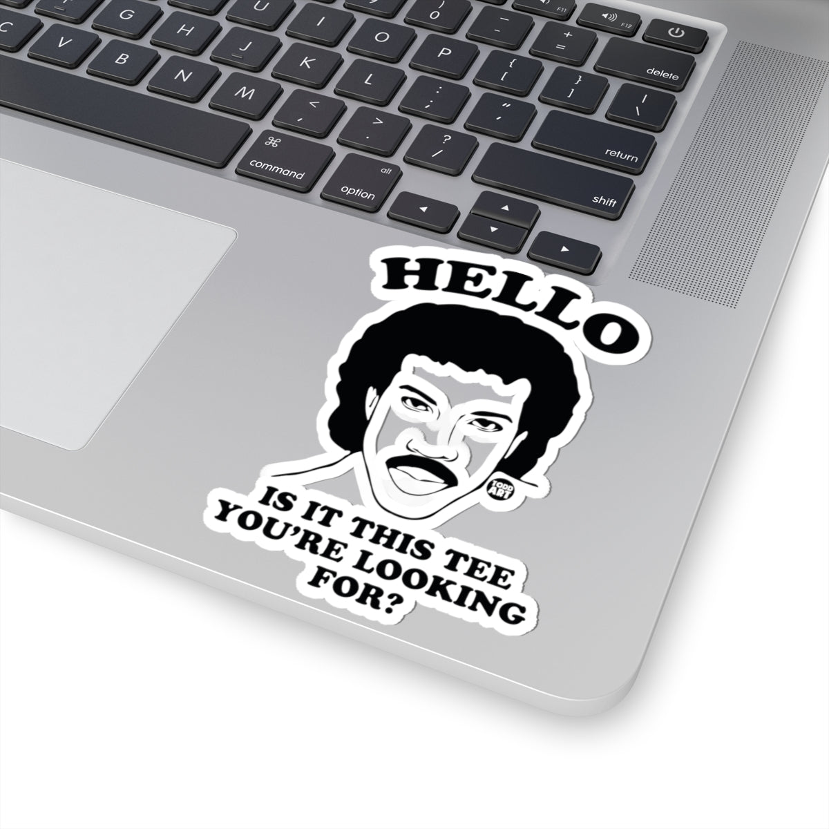Hello Is It This Tee You're Looking For Todd Art Sticker