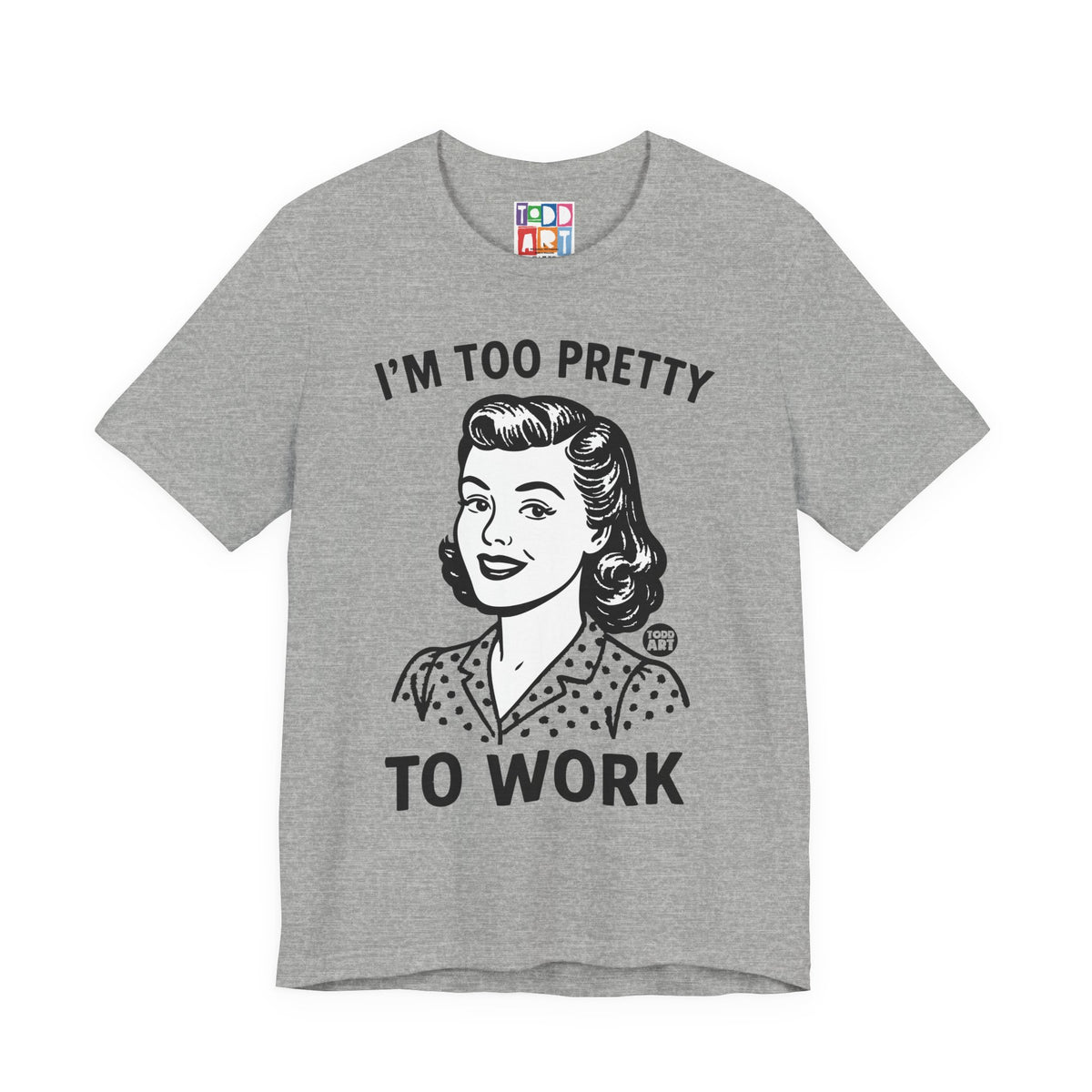 i'm-too-pretty-work