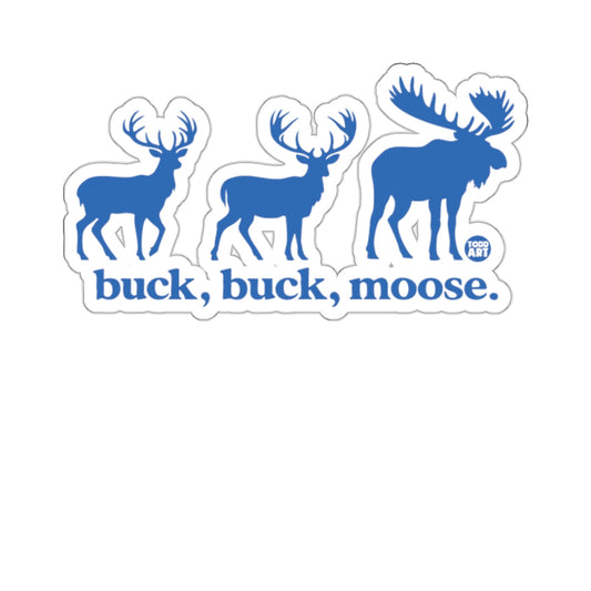 Buck Buck Moose Wildlife-Themed Sticker Design