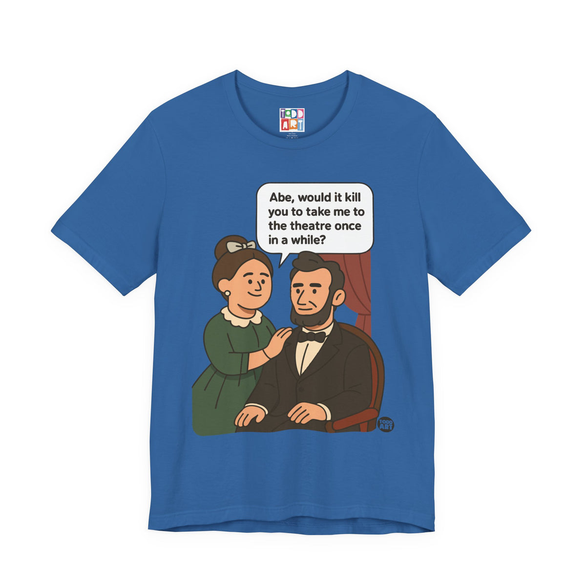 Abe Lincoln Theatre Unisex Tee