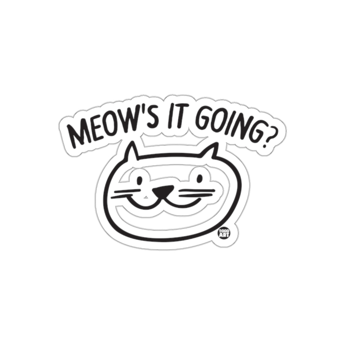 Meow's It Going Cat Sticker for Fun and Cute Decoration