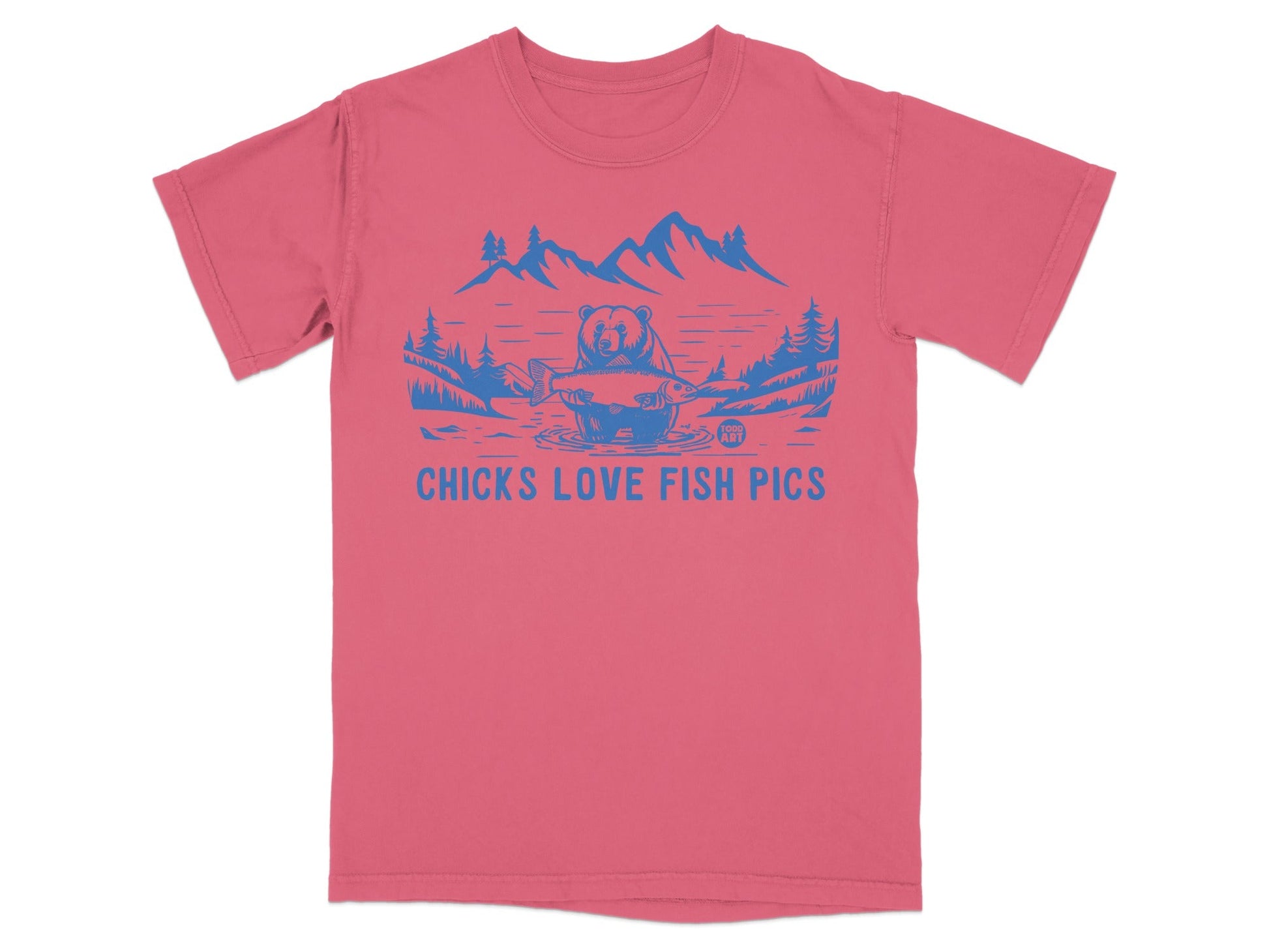 Chicks Love Fish Pics Mountain Bear Graphic T-Shirt