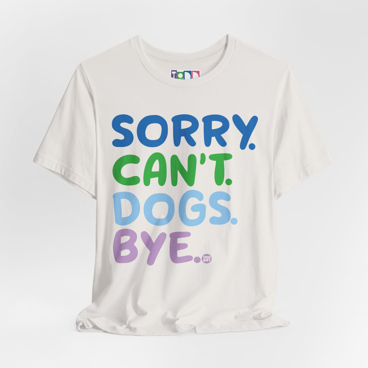 sorry-cant-dogs-bye
