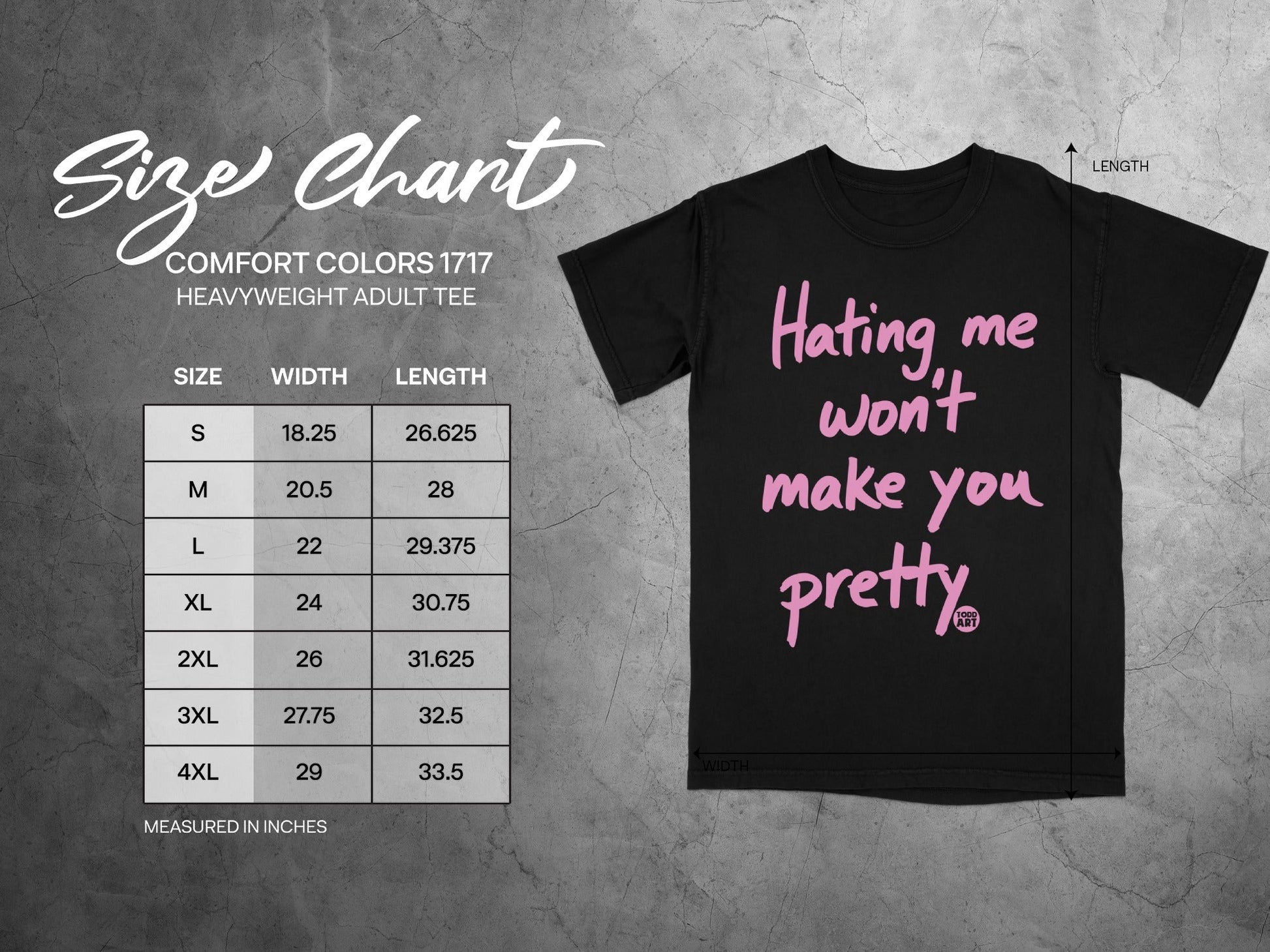 Hating Me Won't Make You Pretty Adult Tee