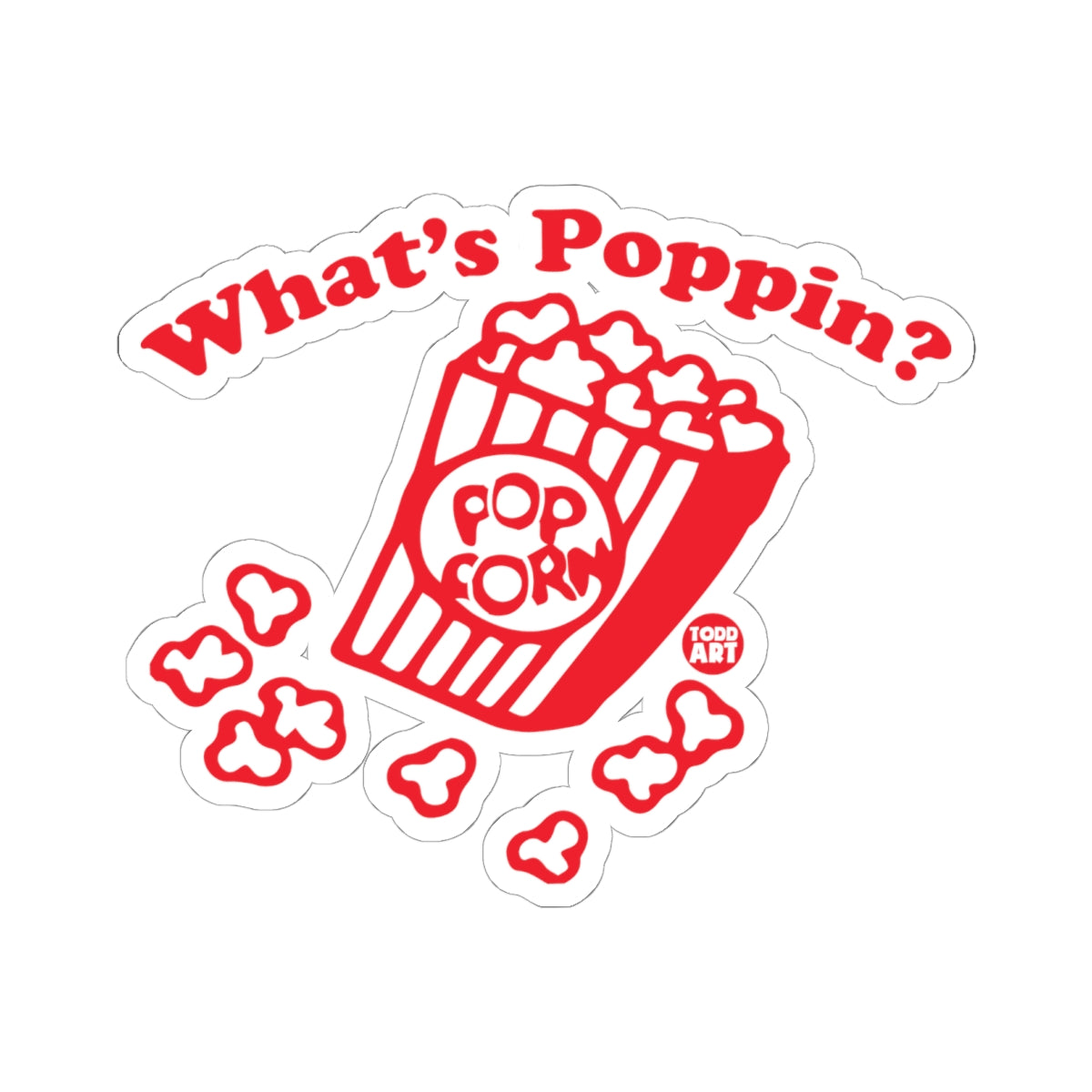 What's PoppingTodd Art Sticker