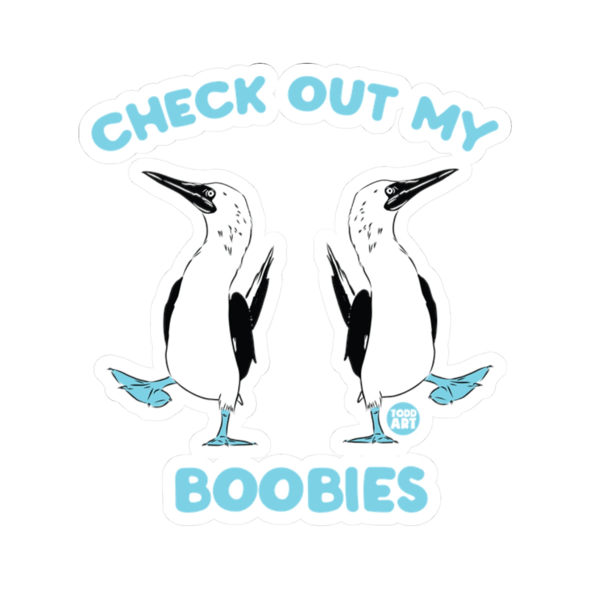 Boobies Todd Art Sticker