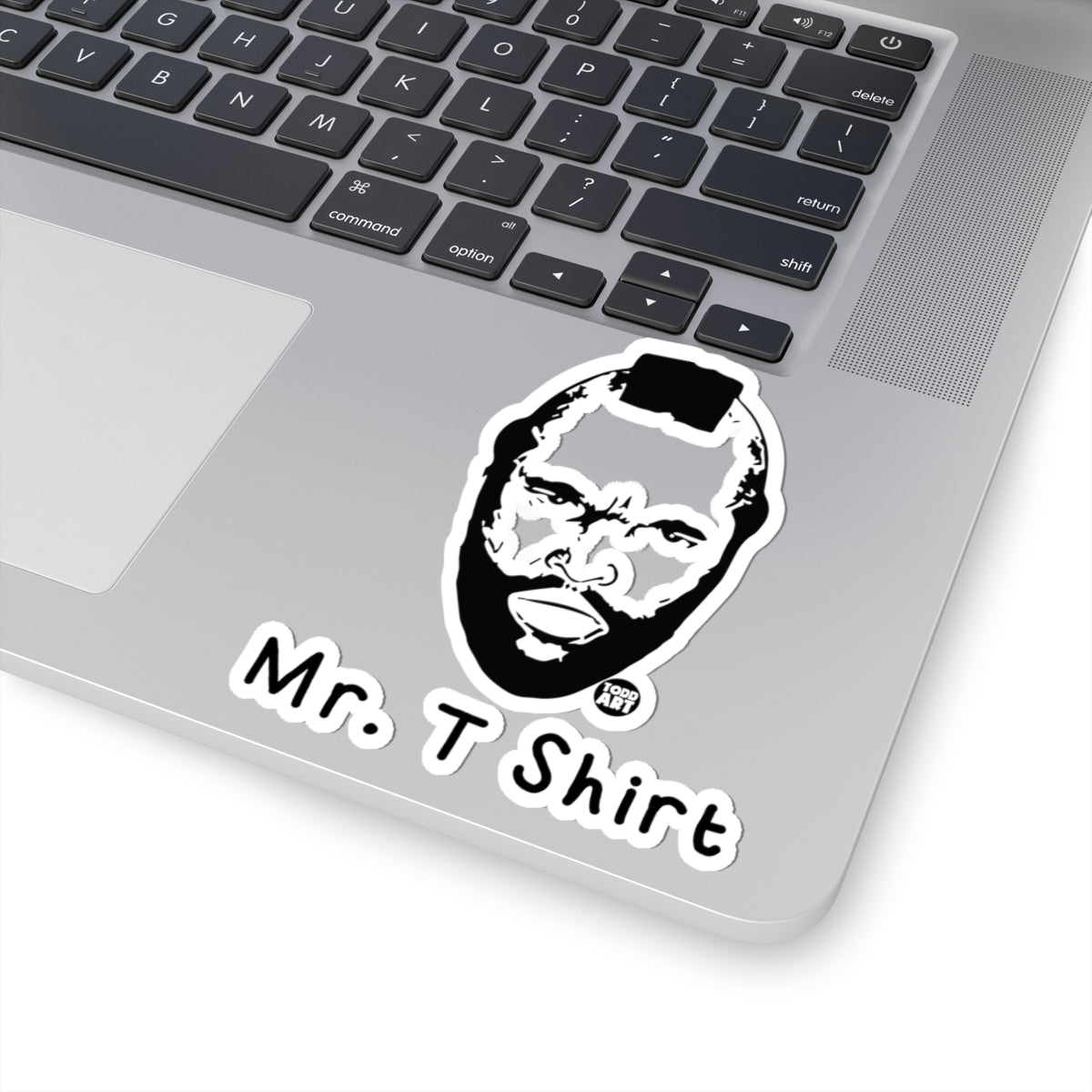 Mr. T Shirt Todd Art Sticker