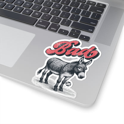 Stubborn Todd Art Sticker