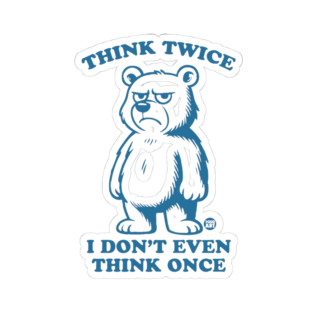 Regretful BearTodd Art Sticker