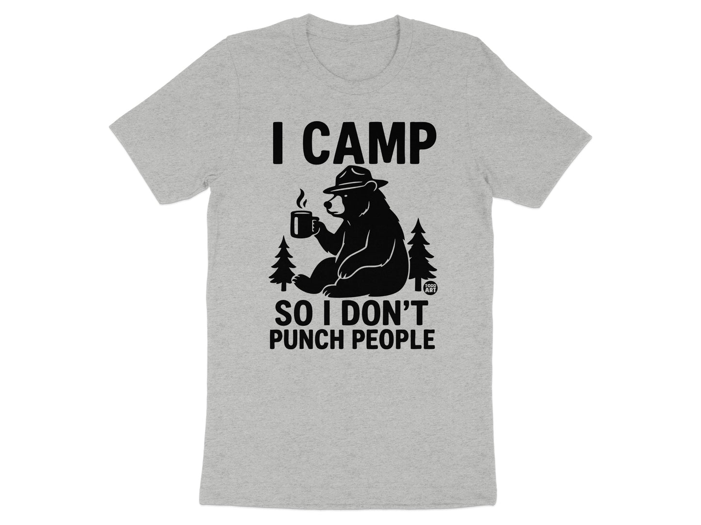 I Camp So I Don't Punch People Funny Bear T-Shirt