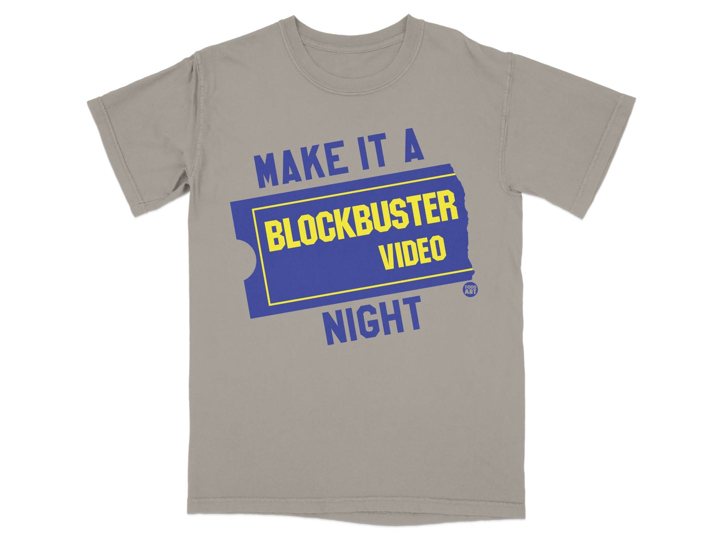 Gray t-shirt with "Make it a Blockbuster Video Night" in blue and yellow.