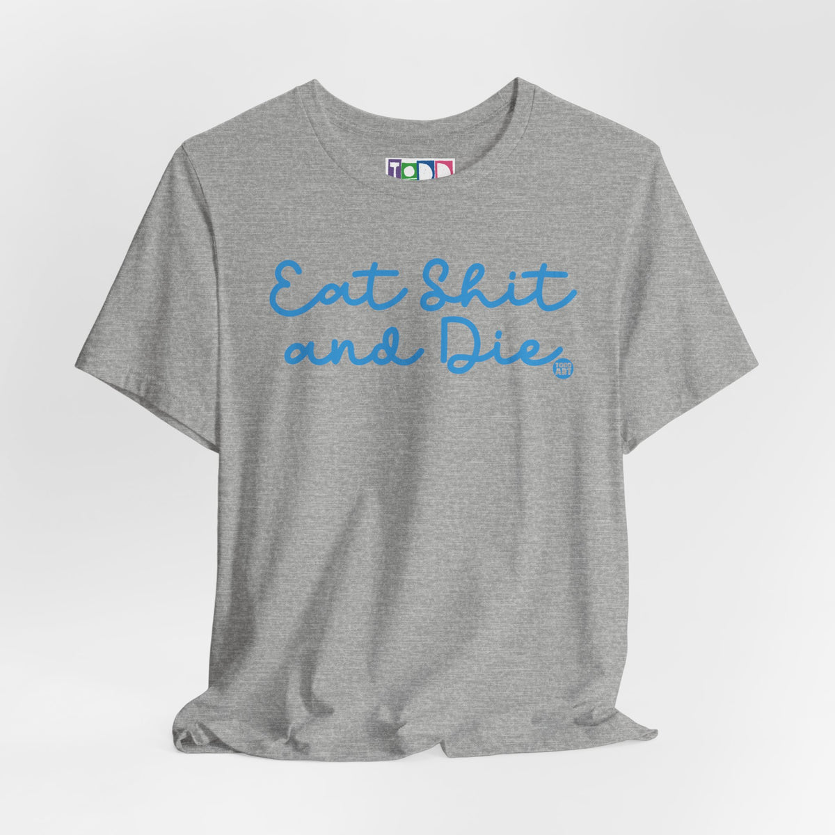 eat-shit-and-die2