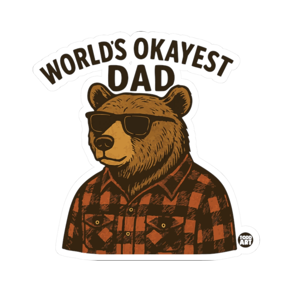 Cool Bear DadTodd Art Sticker