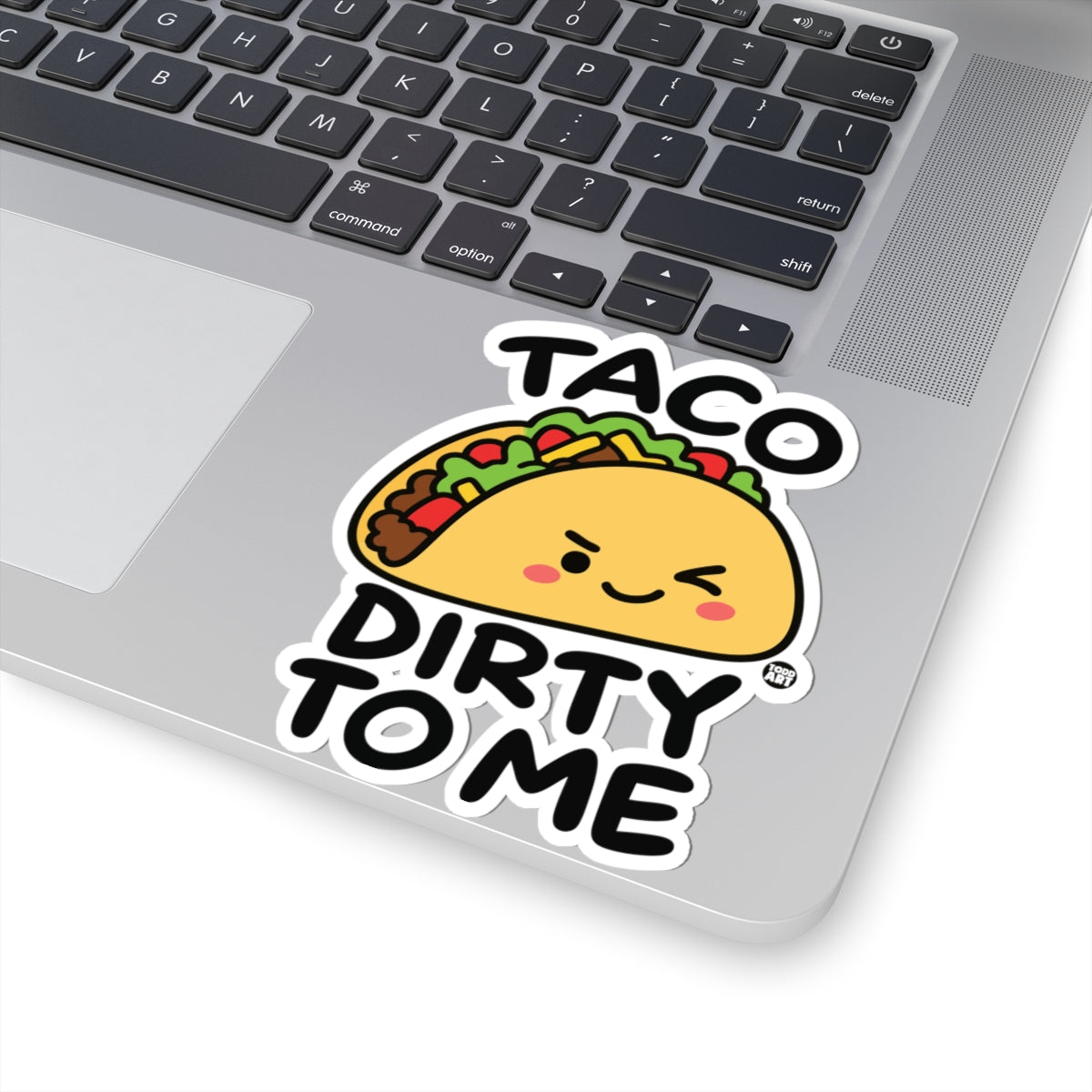 taco-dirty-me-cute