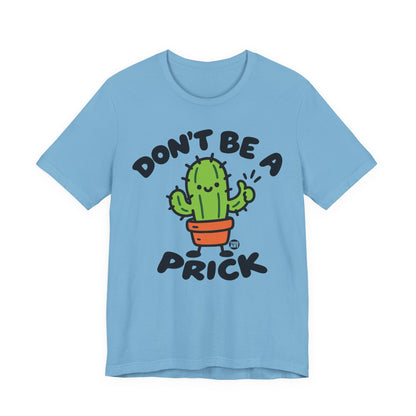 dont-be-prick-cute
