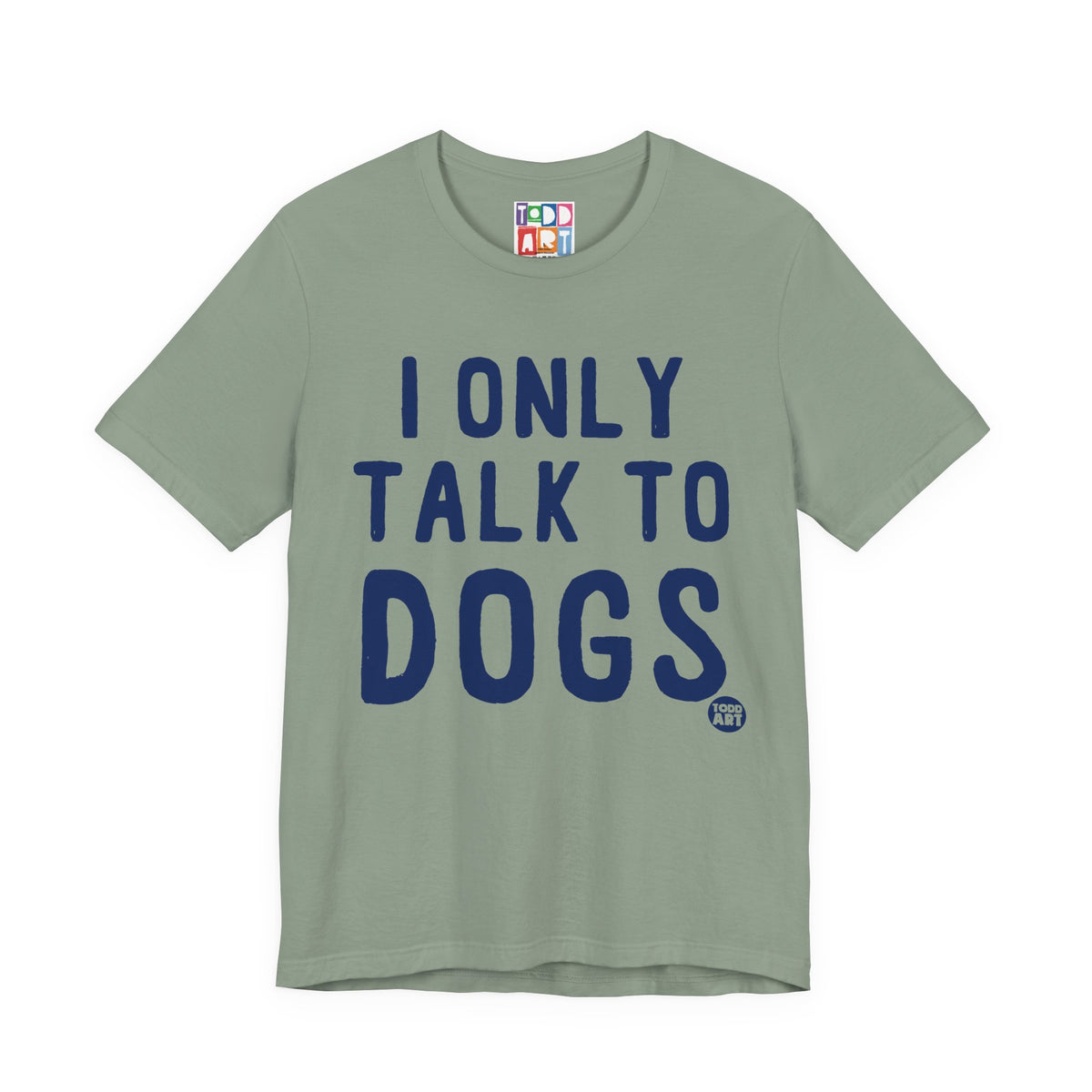 i-only-talk-to-dogs