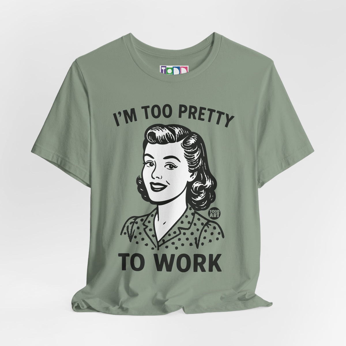 i'm-too-pretty-work