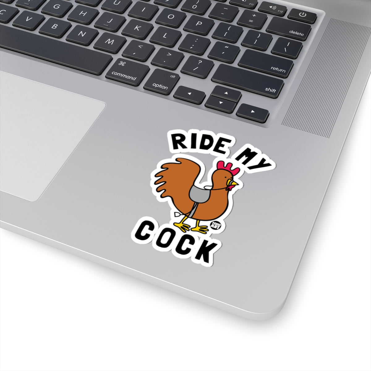 Ride My CockTodd Art Sticker