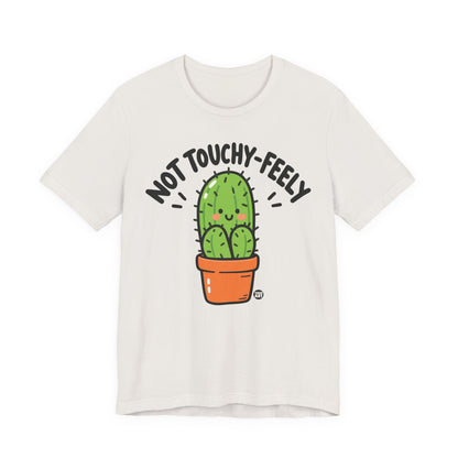 not-touchy-feely