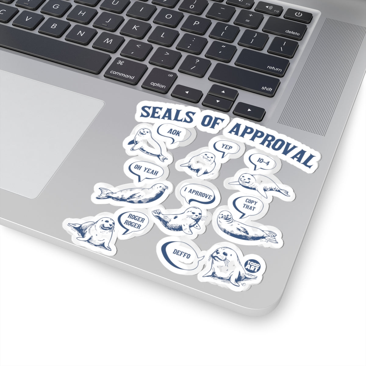 Seals of ApprovalTodd Art Sticker