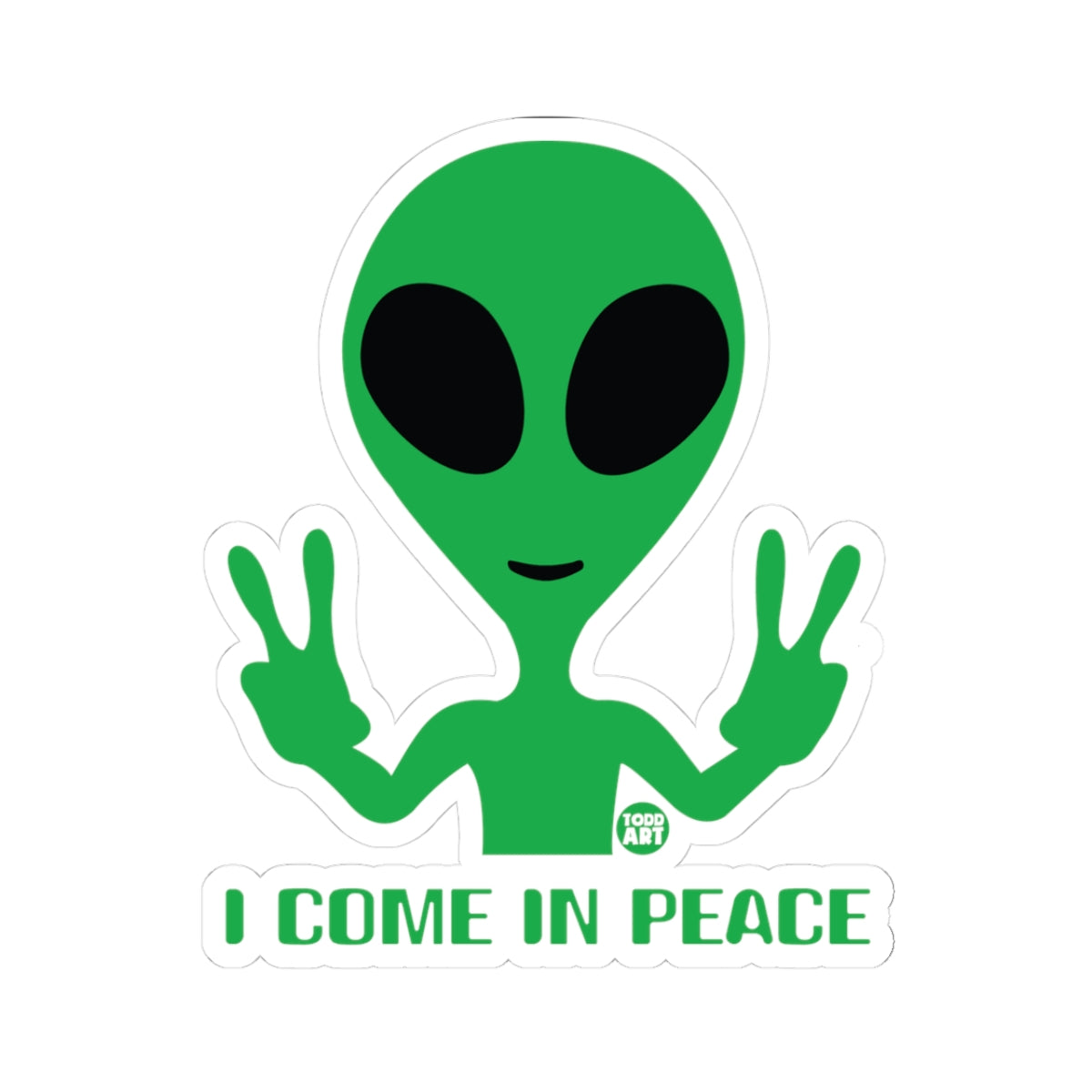 Friendly ExtraterrestrialTodd Art Sticker