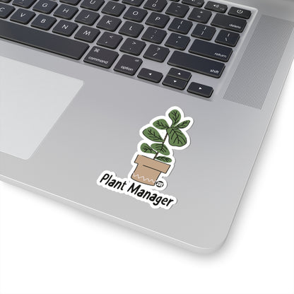 Plant ManagerTodd Art Sticker