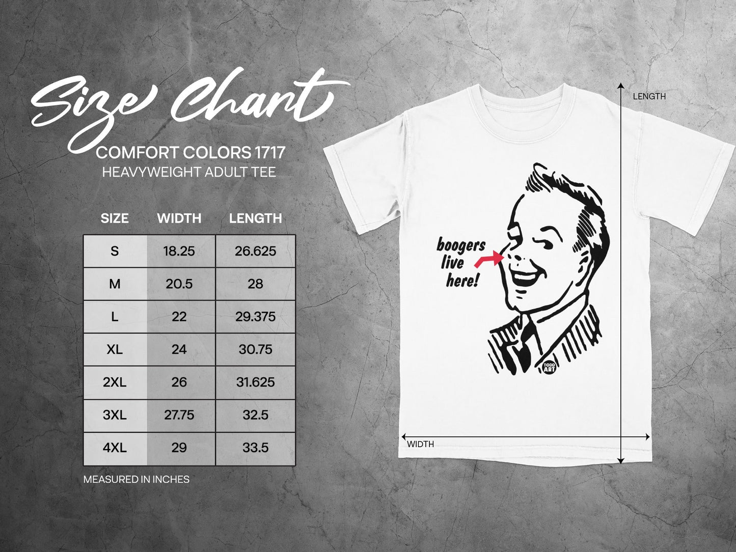Size chart for Comfort Colors 1717 heavyweight adult tee with humorous booger graphic.