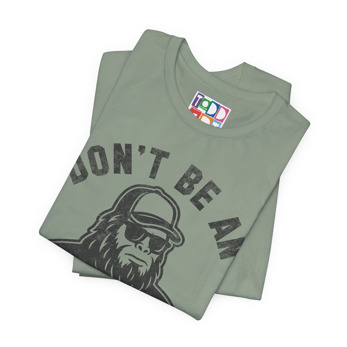 don't-be-an-assquatch