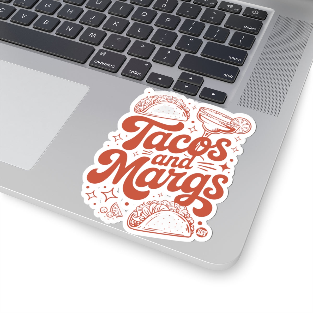Tacos and MargaritasTodd Art Sticker