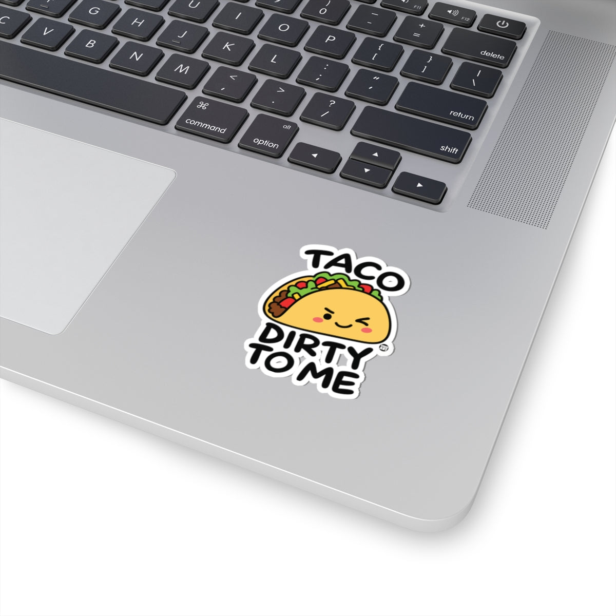 taco-dirty-me-cute