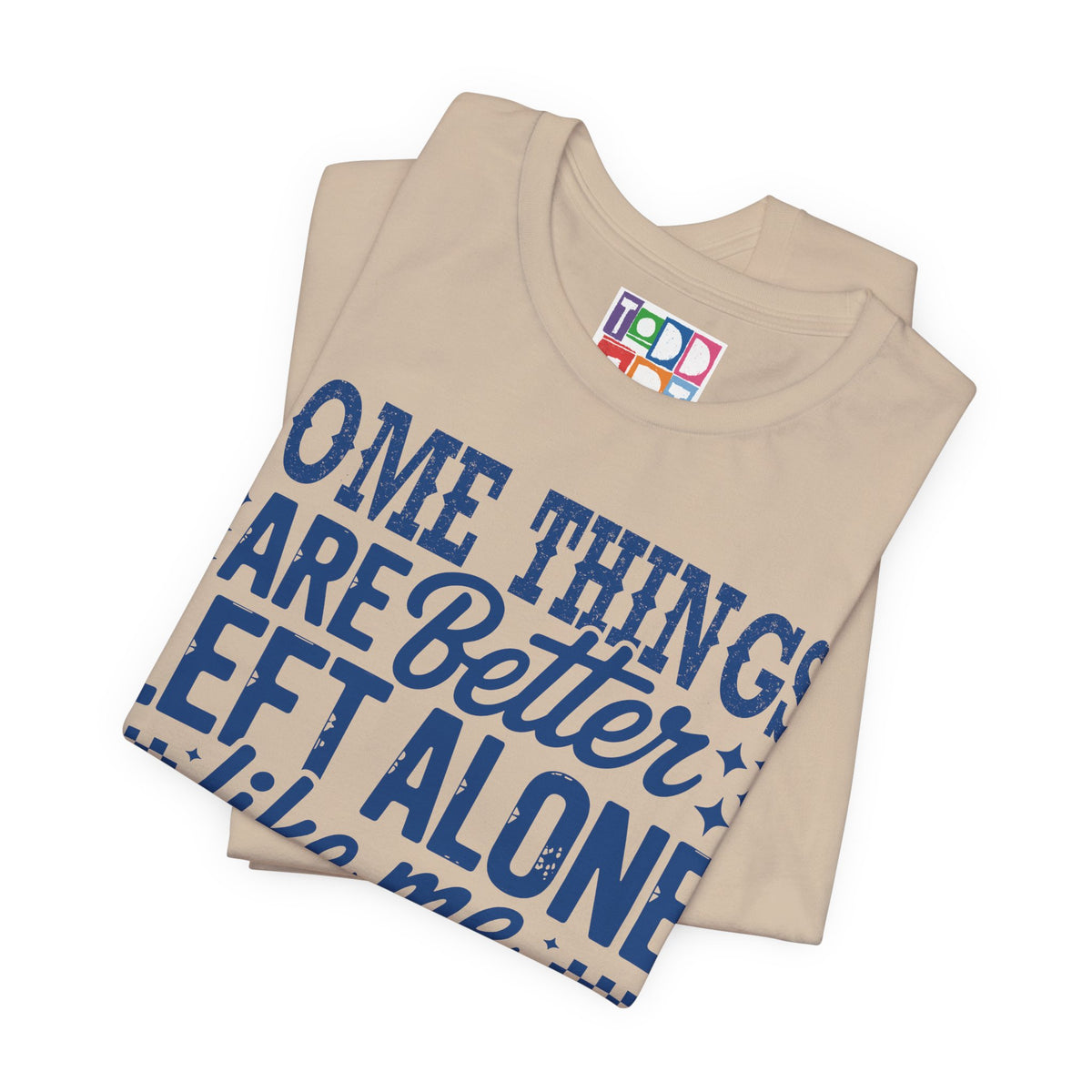 some-things-better-left-alone-me