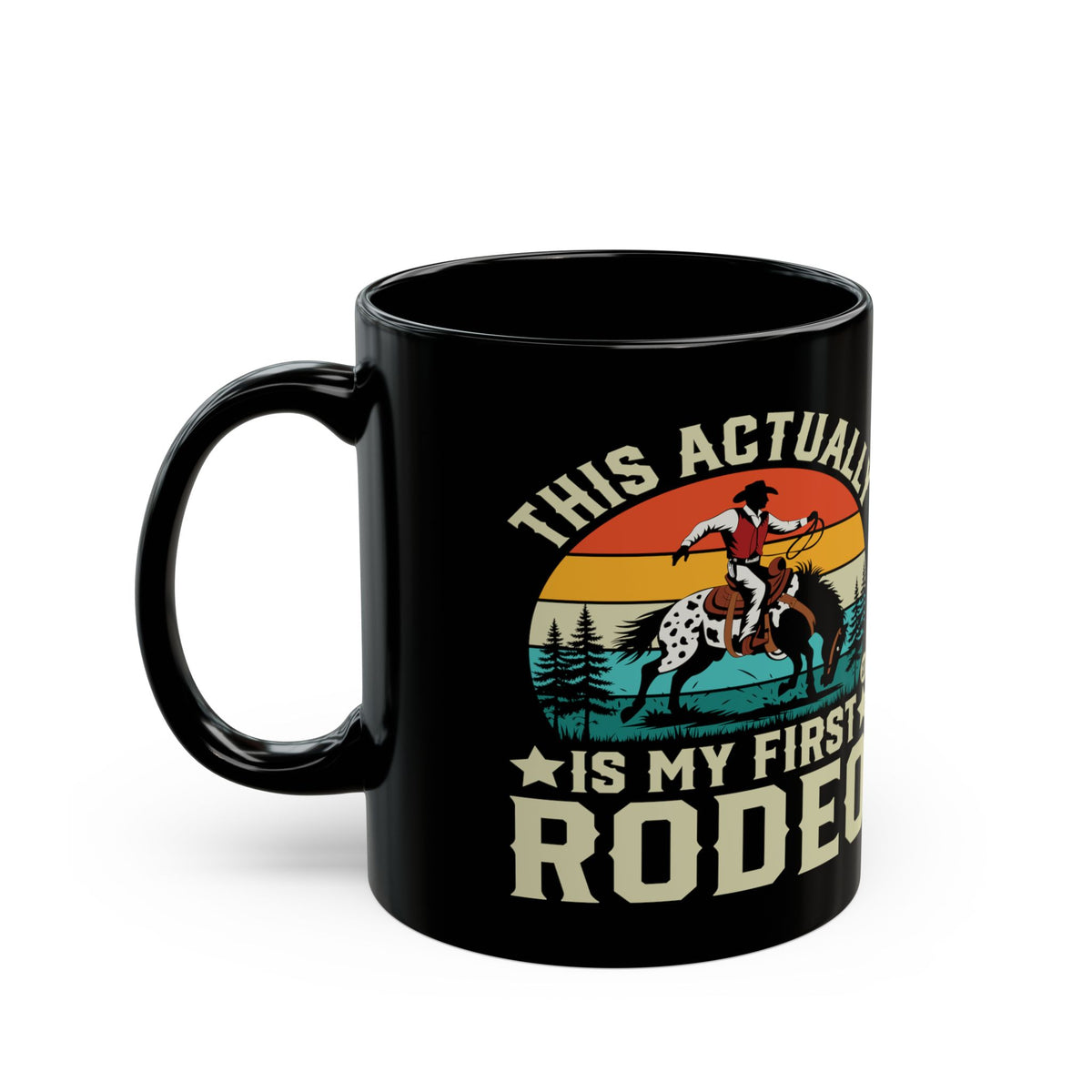 First Rodeo Todd Art Mug