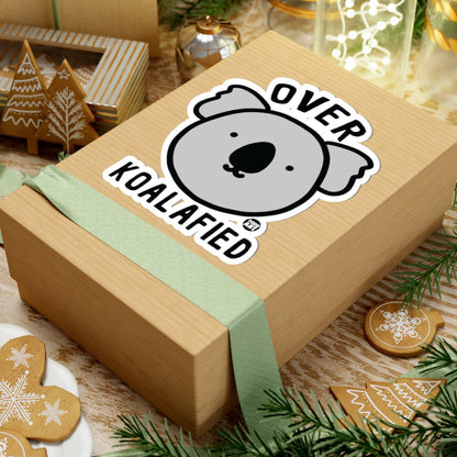 Over KoalafiedTodd Art Sticker