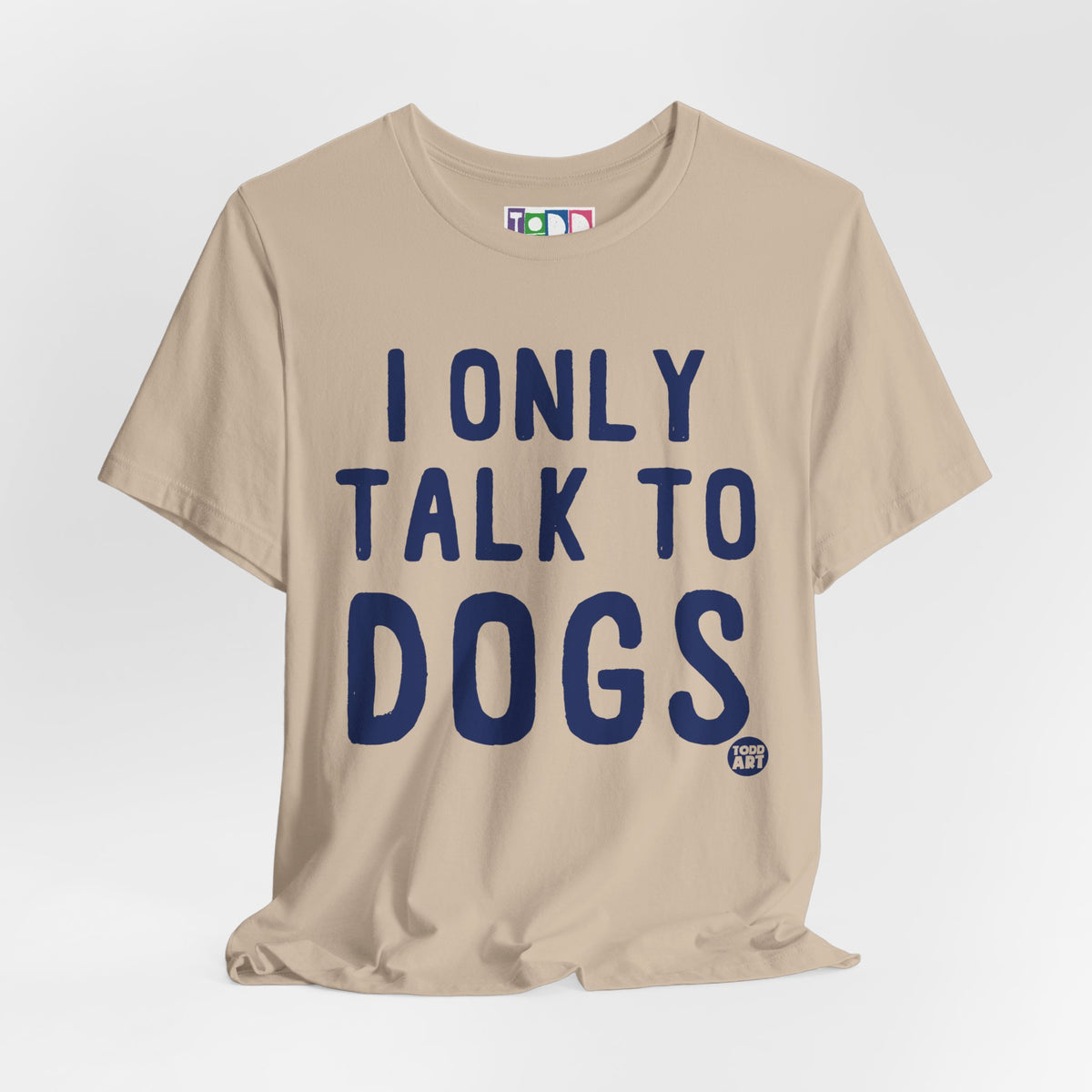 i-only-talk-to-dogs