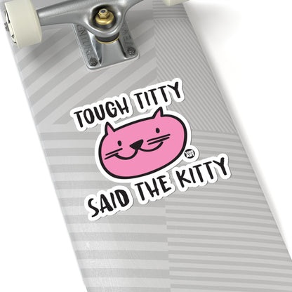 Tough TittyTodd Art Sticker