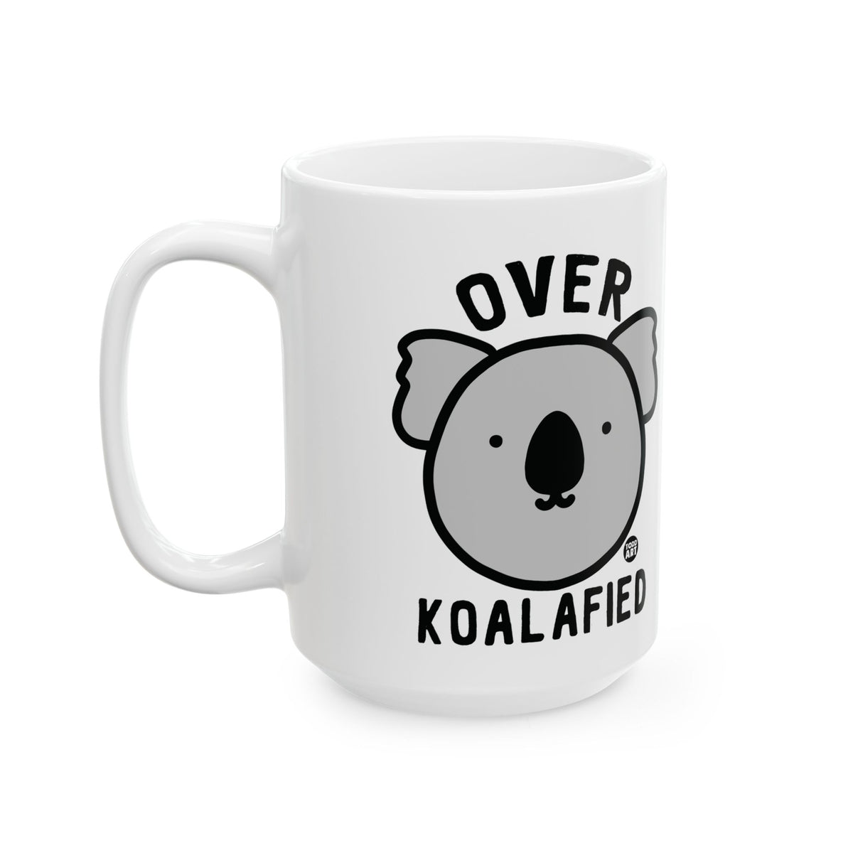 Koala Pun Art Todd Art Mug