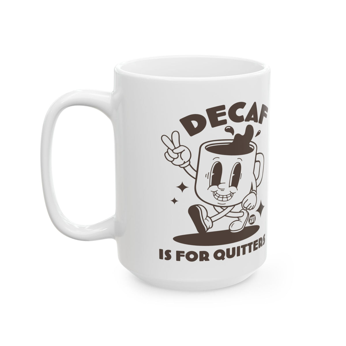 Mug Life Philosophy Todd Art Mug