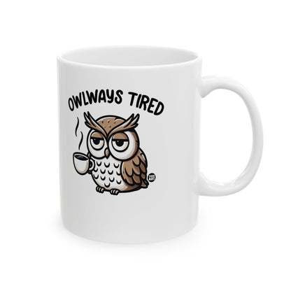 Exhausted Owl with Coffee Todd Art Mug