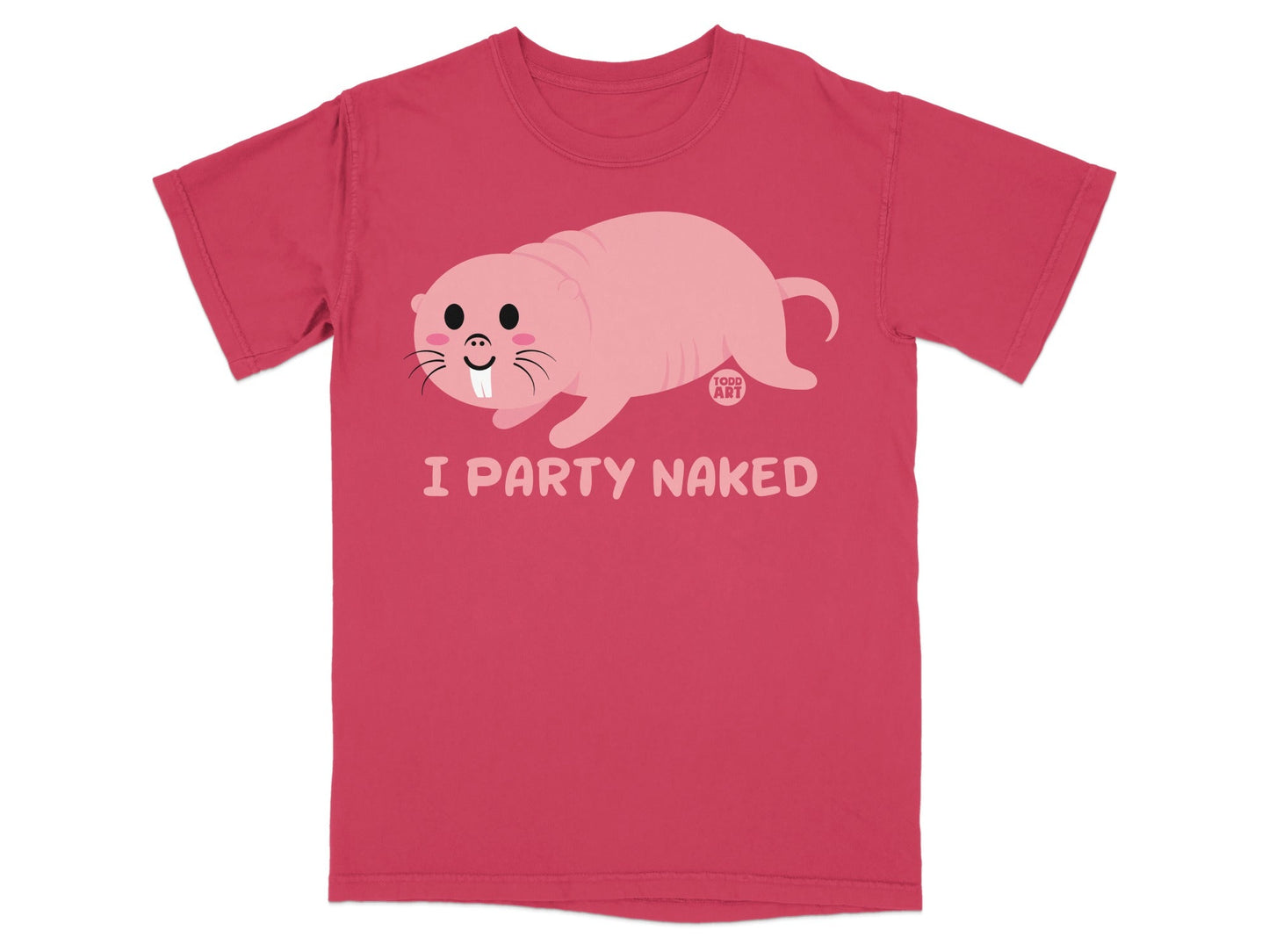 I Party Naked Cute Cartoon Naked Mole Rat T-shirt