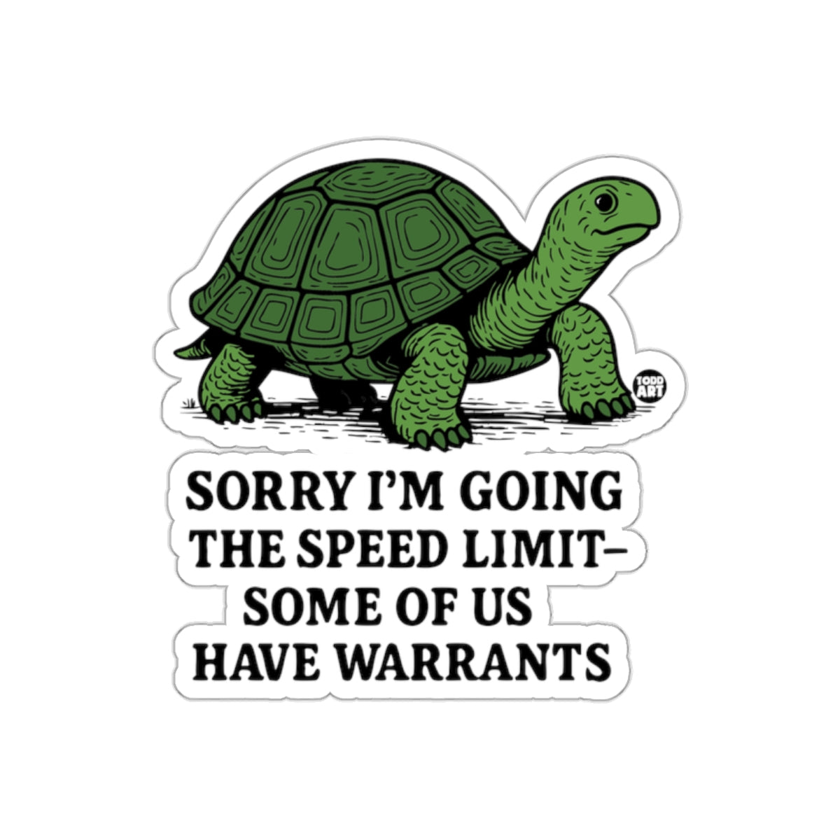 Sorry I'm Going the Speed Limit Sticker'