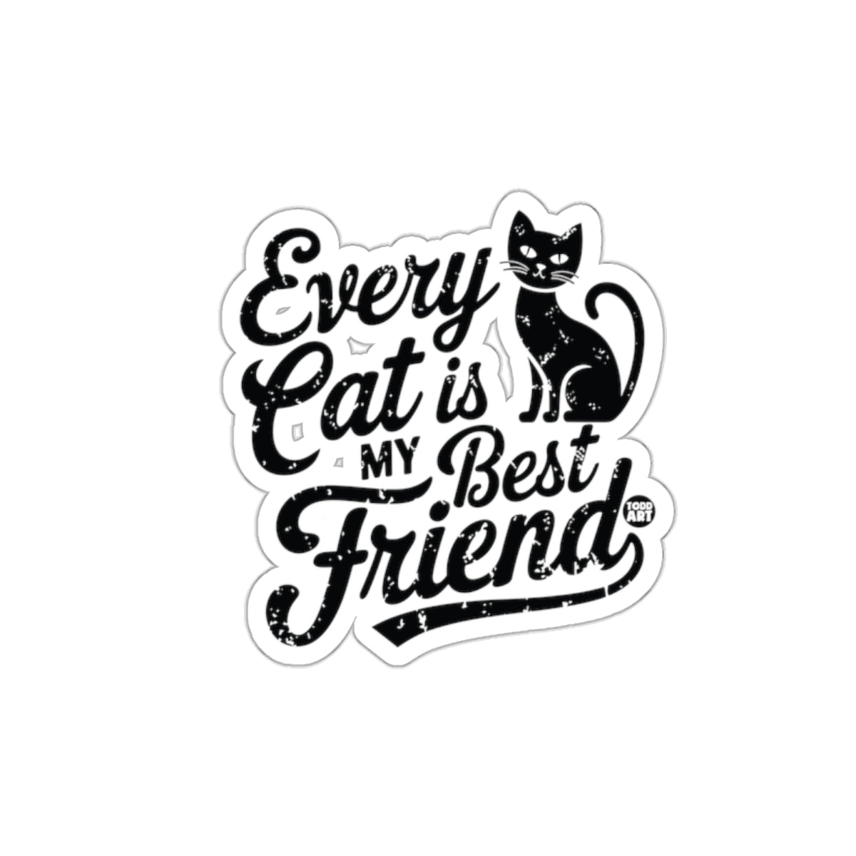Every Cat is My Best Friend Sticker