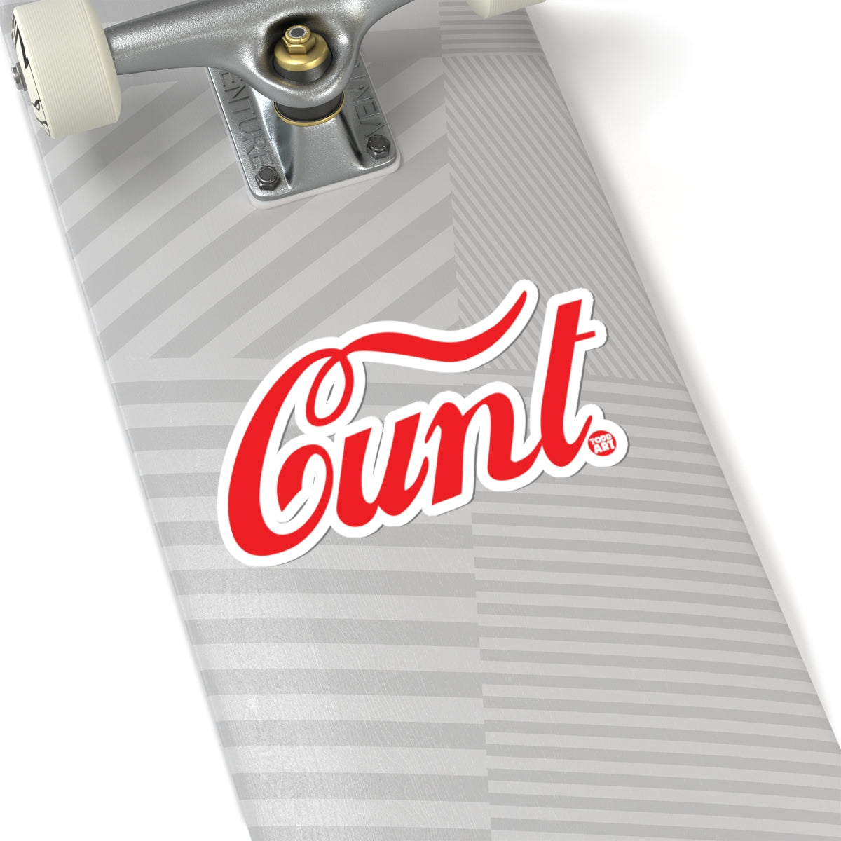 Cunt Todd Art Sticker