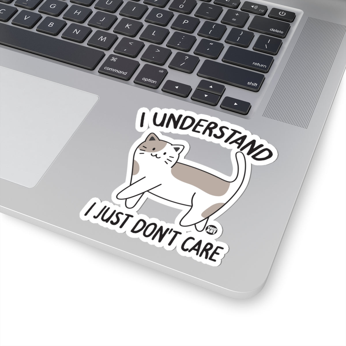 Unbothered FelineTodd Art Sticker